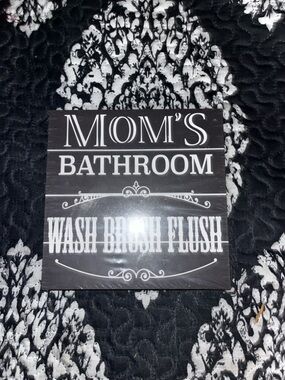 Mom's Bathroom Wood Sign - Black and White